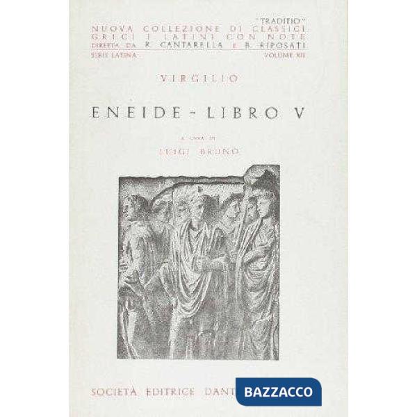 ENEIDE, LIBRO V, A CURA DI L. BRUNO