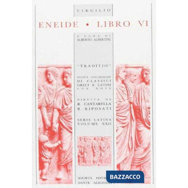 ENEIDE, LIBRO VI, A CURA DI A. ALBERTINI