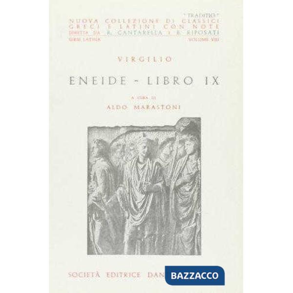 ENEIDE, LIBRO IX, A CURA DI A. MARASTONI