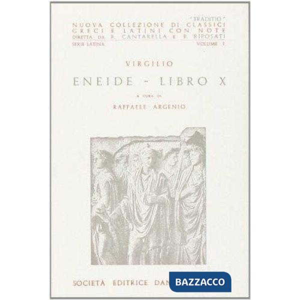 ENEIDE, LIBRO X, A CURA DI R. ARGENIO