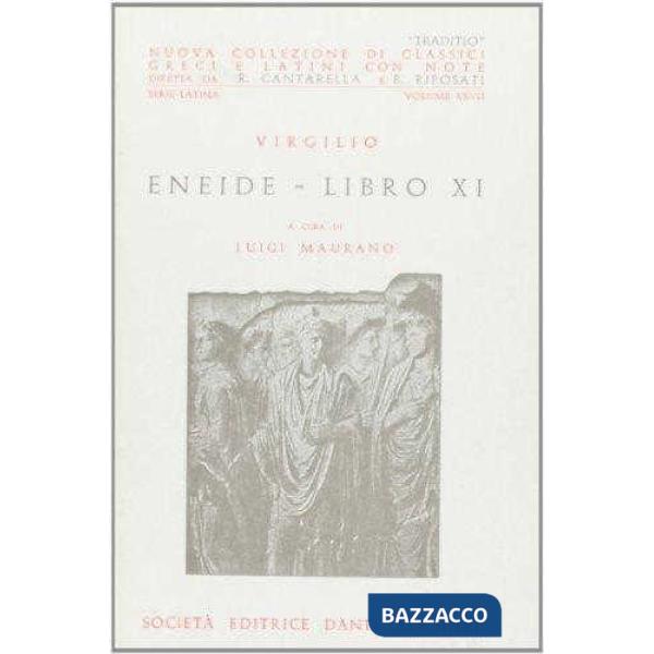 ENEIDE, LIBRO XI, A CURA DI L. MAURANO