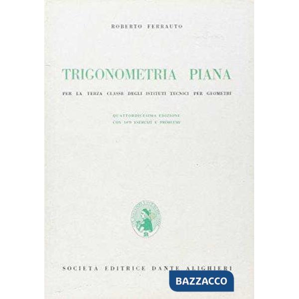 TRIGONOMETRIA PIANA, PER ITG
