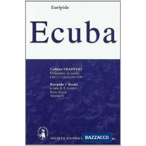 ECUBA, A CURA DI A. GARZYA