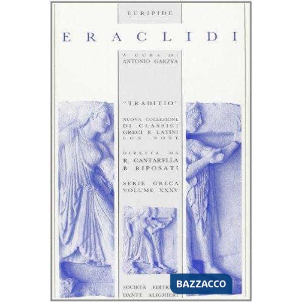 ERACLIDI, A CURA DI A. GARZYA