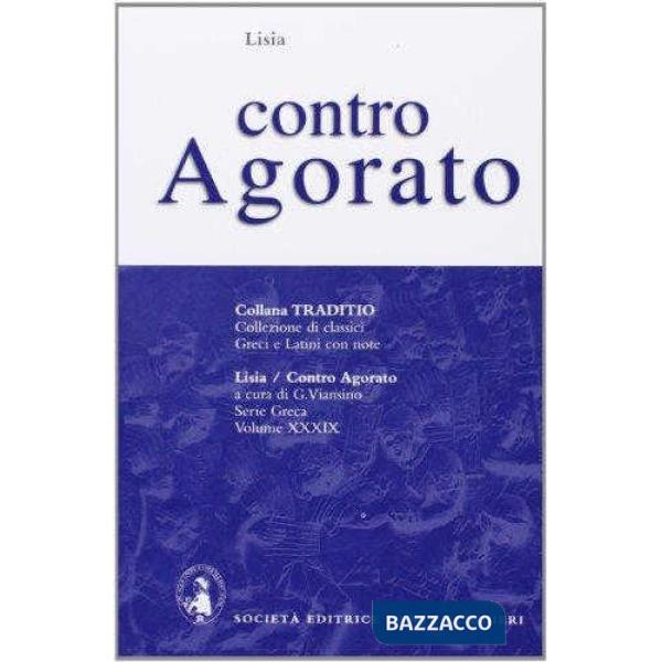 CONTRO AGORATO, A CURA DI G. VIANSINO