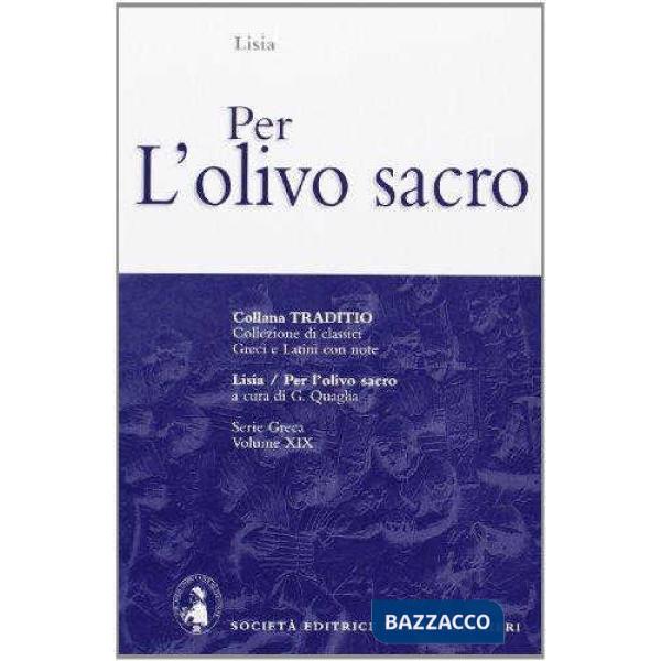 PER L'OLIVO SACRO, A CURA DI G. QUAGLIA