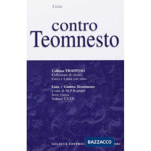 CONTRO TEOMNESTO, A CURA DI M. P. REPETTO