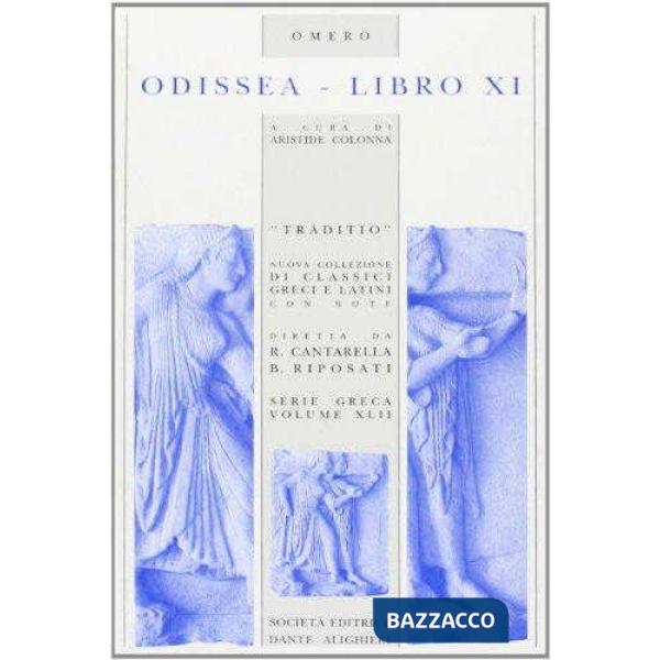 ODISSEA, LIBRO XI, A CURA DI A. COLONNA