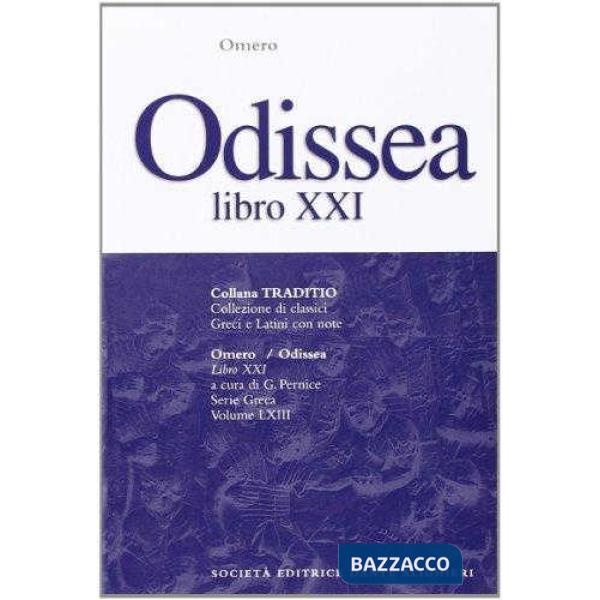 ODISSEA, LIBRO XXI, A CURA DI G. PERNICE