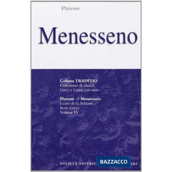 MENESSENO, A CURA DI G. SCHIASSI