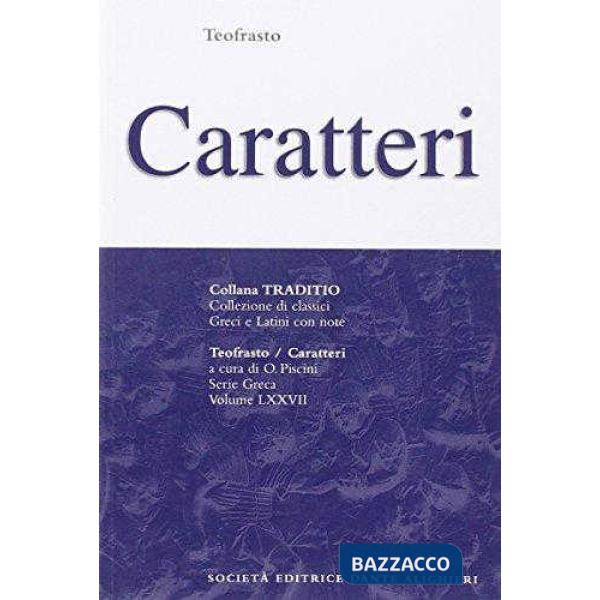 CARATTERI, A CURA DI O. PISCINI