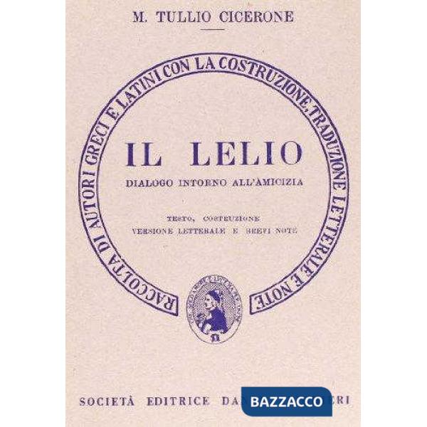 Il lelio. Versione interlineare