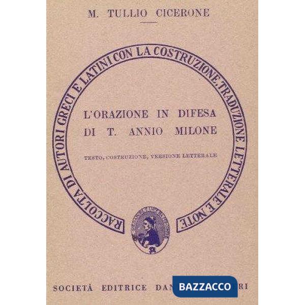 L'orazione in difesa di Tito Annio Milone. Versione interlineare