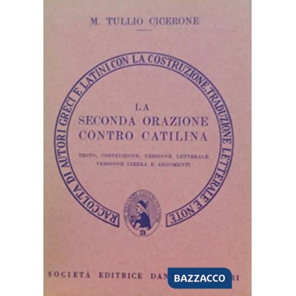 La seconda orazione contro Catilina. Versione interlineare