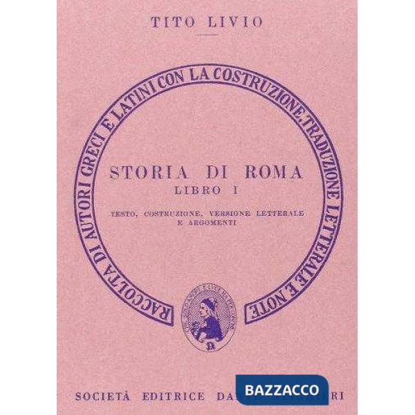 Storia di Roma. Libro 1º. Versione interlineare