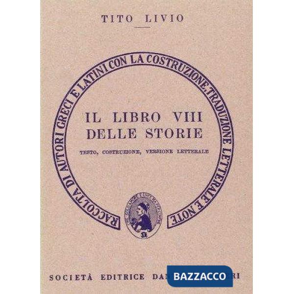 Storia di Roma. Libro 8º. Versione interlineare