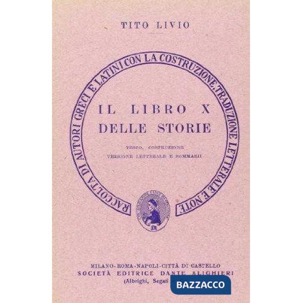 Storia di Roma. Libro 10º. Versione interlineare