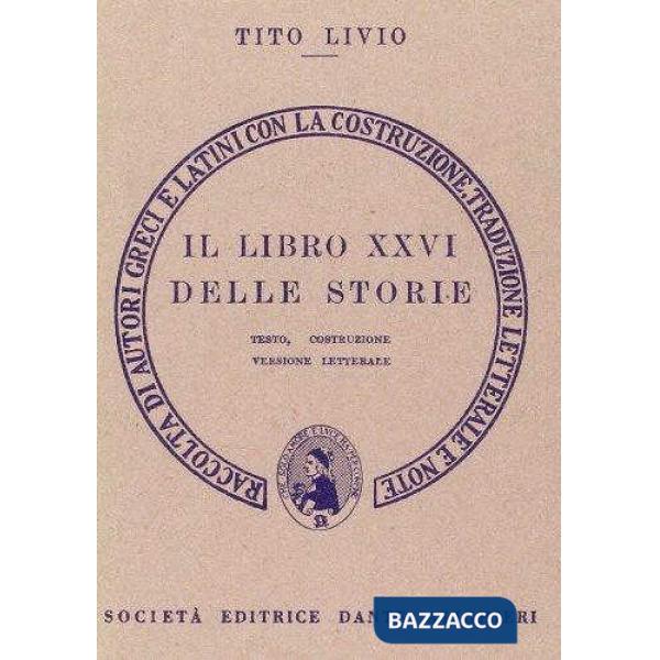 Storia di Roma. Libro 26º. Versione interlineare