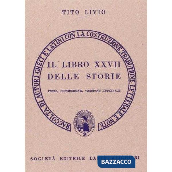 Storia di Roma. Libro 27º. Versione interlineare