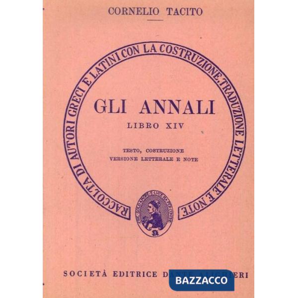 Gli annali. Libro 14º. Versione interlineare