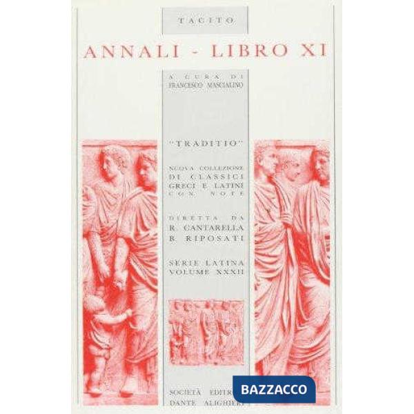 Gli annali. Libro 11º. Versione interlineare