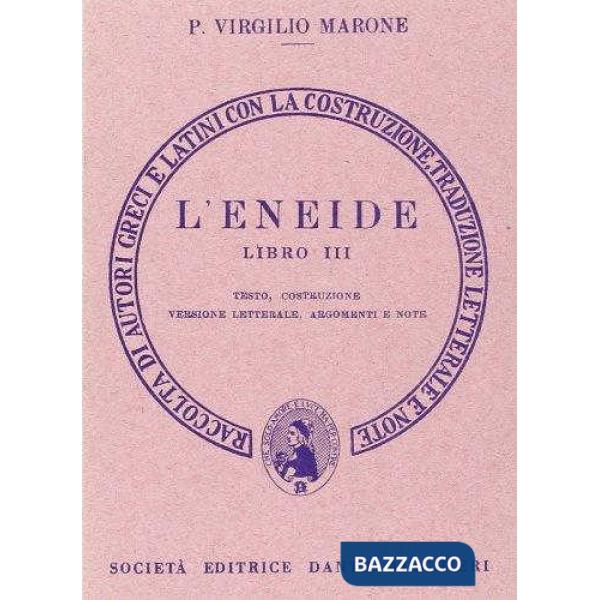 Eneide. Libro 3º. Versione interlineare