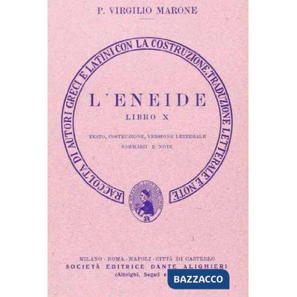 Eneide. Libro 10º. Versione interlineare