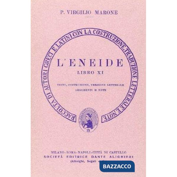 Eneide. Libro 11º. Versione interlineare