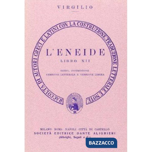 Eneide. Libro 12º. Versione interlineare