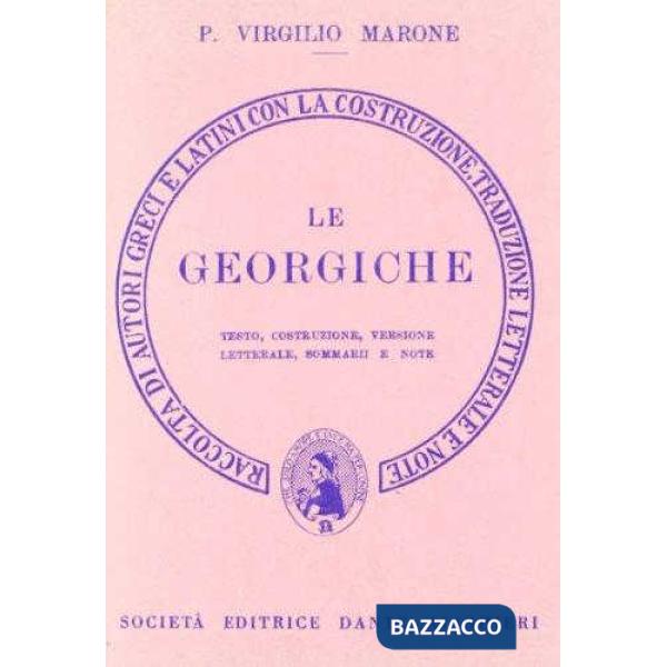 Le georgiche. Versione interlineare