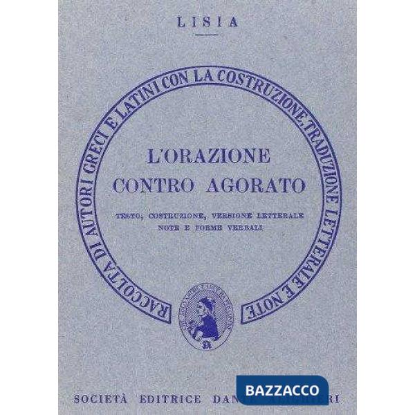 L'orazione contro Agorato. Versione interlineare