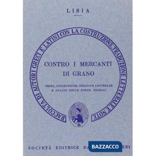 Contro i mercanti di grano. Versione interlineare