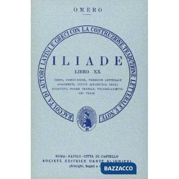 Iliade. Libro 20º. Versione interlineare