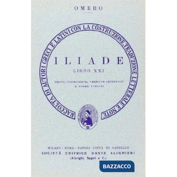 Iliade. Libro 21º. Versione interlineare