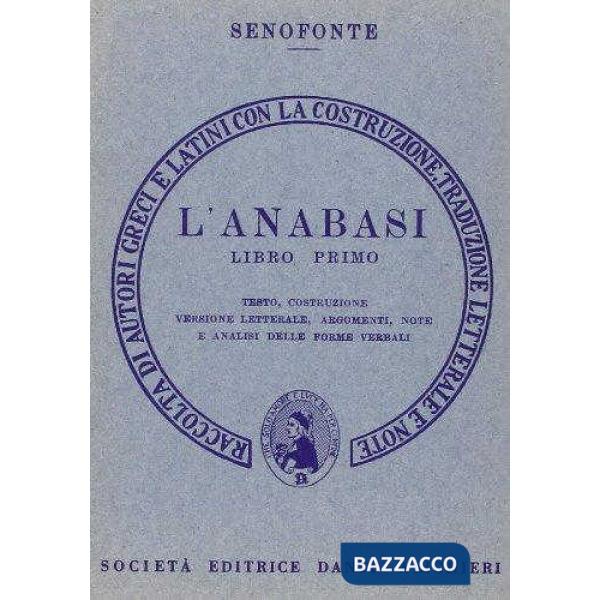 L'anabasi. Libro 1º. Versione interlineare