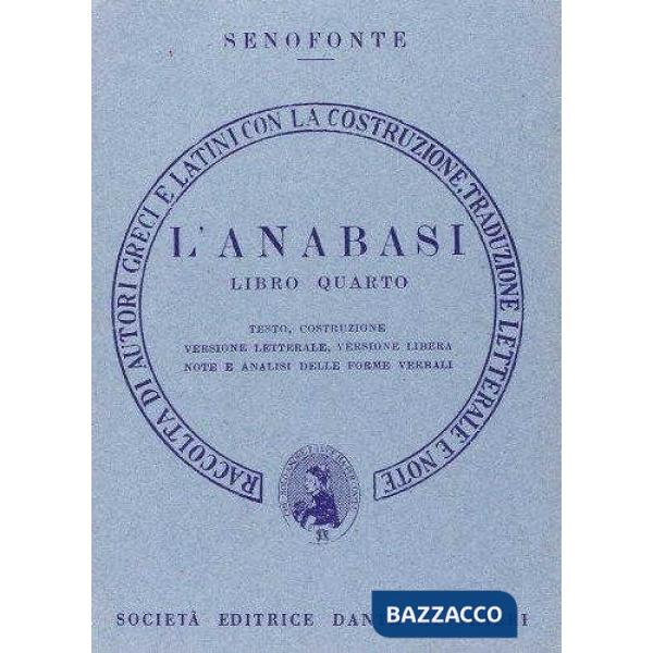 L'anabasi. Libro 4º. Versione interlineare