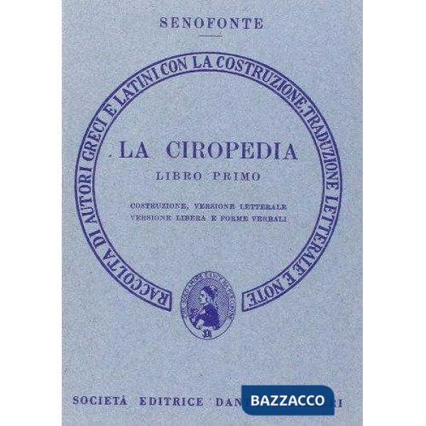 La ciropedia. Libro 1º. Versione interlineare