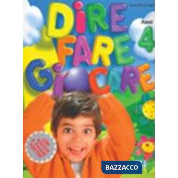DIRE FARE GIOCARE (4 ANNI)