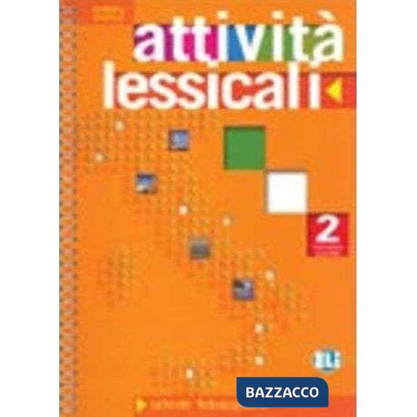 ATTIVITA' LESSICALI VOL. 2