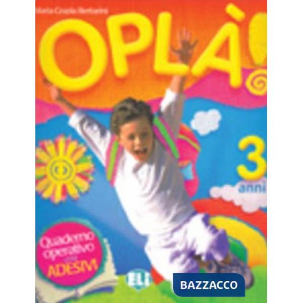 OPLA' 3 ANNI