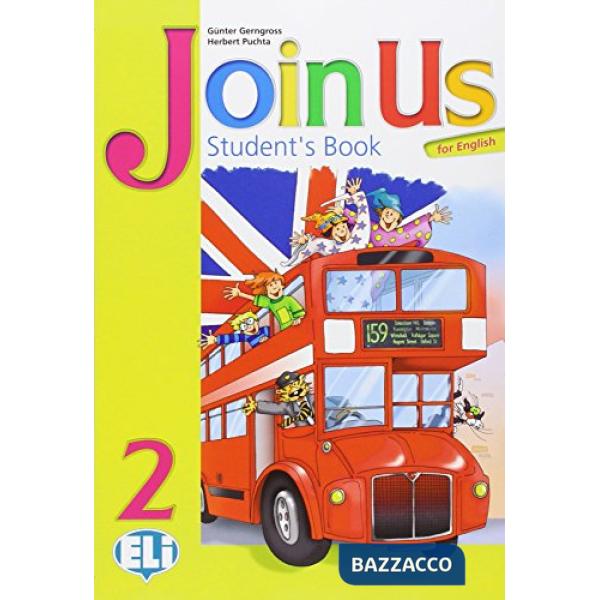 JOIN US FOR ENGLISH. PER LA 2 CLASSE ELEMENTARE