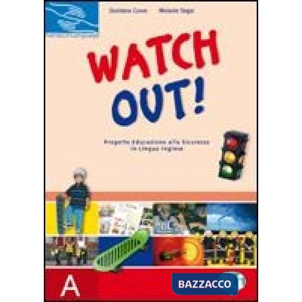 WATCH OUT! RACCOLTA SCHEDE. VOL. A. PER LA SCUOLA ELEMENTARE