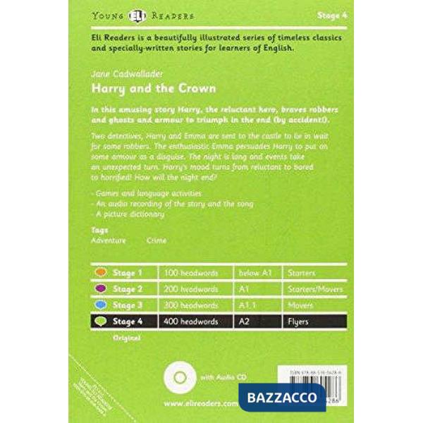 HARRY AND THE CROWN. PER LA SCUOLA MEDIA. CON CD AUDIO