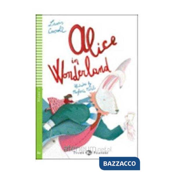 ALICE IN WONDERLAND. CON CD AUDIO