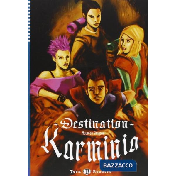 DESTINATION KARMINIA. CON CD AUDIO. CON ESPANSIONE ONLINE