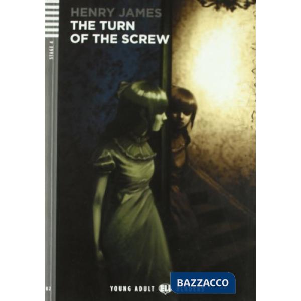 THE TURN OF THE SCREW