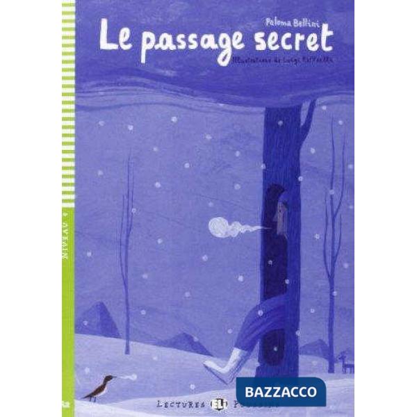 LE PASSAGE SECRET