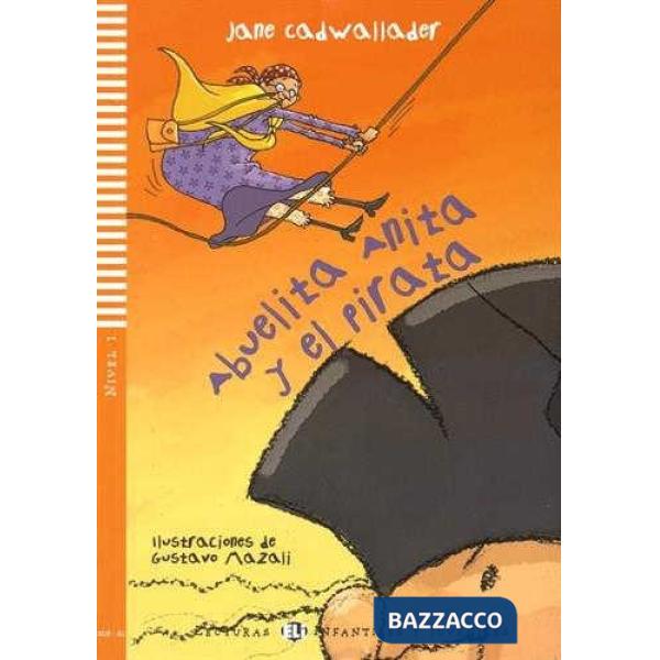 ABUELITA ANITA Y PIRATA