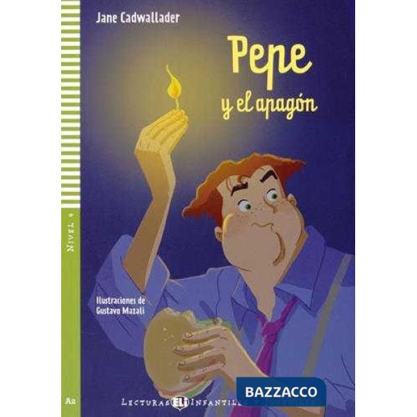 PEPE Y EL ALPAGON. CON CD AUDIO. PER LA SCUOLA MEDIA