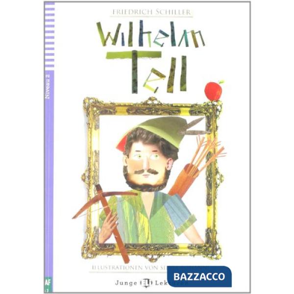 WILHELM TELL. CON CD AUDIO. CON ESPANSIONE ONLINE